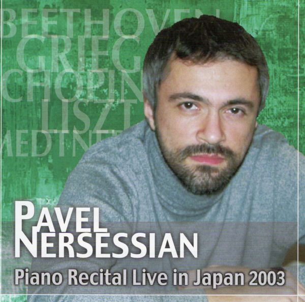 Pavel Nersessian Piano Recital Live in Japan 2003